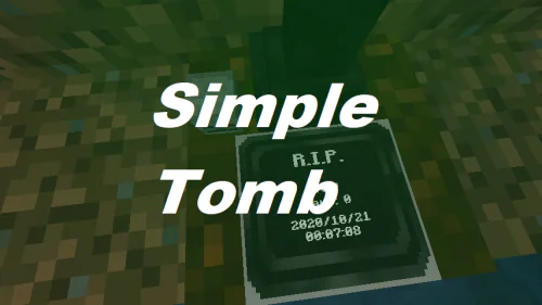 Simple Tomb [1.20.1] [1.20] [1.19.4] [1.19.3]