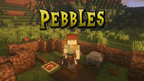 Pebbles [1.14.4]