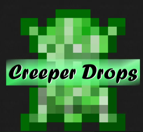 Creeper Drops [1.11.2] [1.10.2]