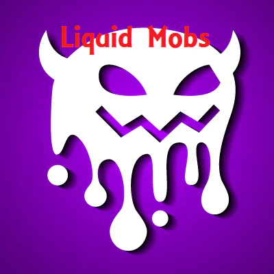 Liquid Mobs [1.12.2]