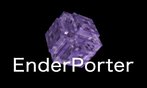 EnderPorter [1.16.5]