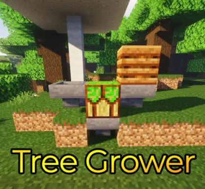 Tree Grower [1.15.2] [1.14.4] [1.14]
