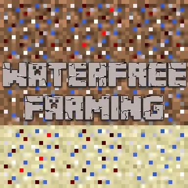 Waterfree Farming [1.14.4] [1.12.2] [1.12.1] [1.12]