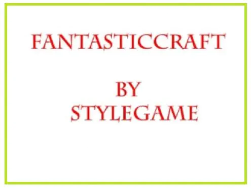 FantasticCraft [1.7.10]
