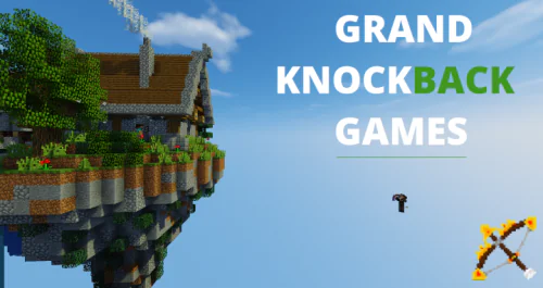 Grand Knockback Games [1.12.2]