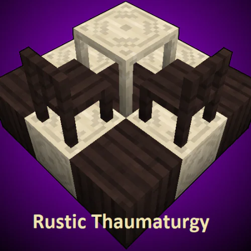 Rustic Thaumaturgy [1.12.2]