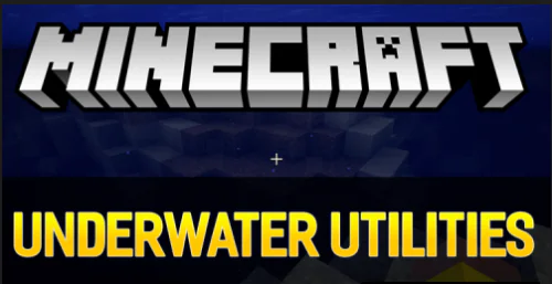 Underwater Utilities [1.12] [1.11.2] [1.10.2]