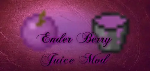 Ender Berry Juice [1.7.10]