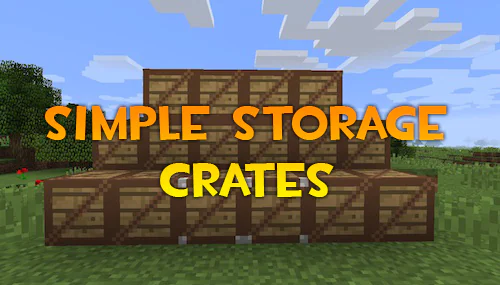 Simple Storage - Crates [1.12.2]