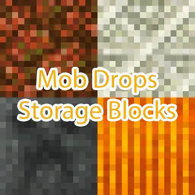 Mob Drops Storage Blocks [1.12.2]