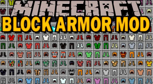Block Armor [1.18.1] [1.17.1] [1.16.5] [1.12.2]