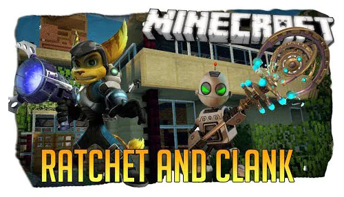 Ratchet and Clank [1.7.10] [1.7.2] [1.6.4]