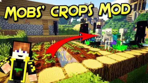 Mob Crops [1.12.2] [1.11.2] [1.7.10]