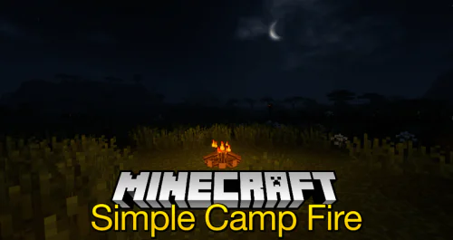 Simple Camp Fire [1.11.2]
