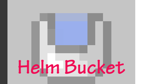 Helm Bucket [1.12.2] [1.7.10]