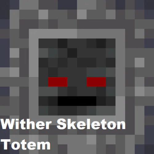 Wither Skeleton Totem [1.20] [1.19.3] [1.19.2] [1.19.1]