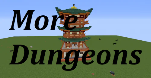 More Dungeons [1.14.4]