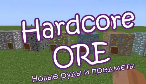 Hardcore ORE [1.12.2] [1.12.1] [1.12] [1.11.2]