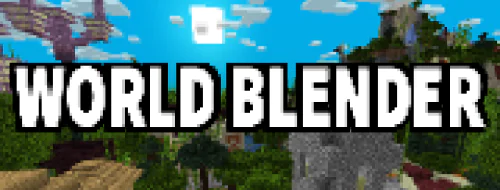 World Blender [1.16.5] [1.16.4] [1.16.3] [1.15.2]