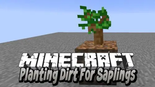 Planting Dirt For Saplings [1.20.3] [1.20.2] [1.20.1] [1.20]