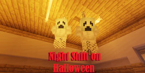 Night Shift on Halloween [1.14.4]